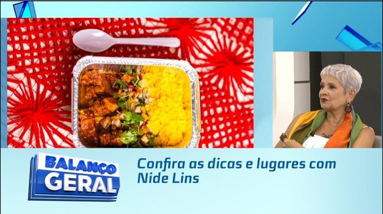 Confira as dicas e lugares com Nide Lins
