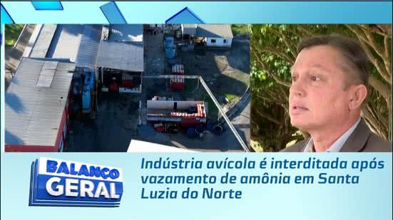 Indústria avícola é interditada após vazamento de amônia em Santa Luzia do Norte