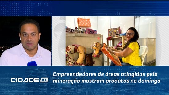 Empreendedores de áreas atingidas pela mineração mostram produtos no domingo