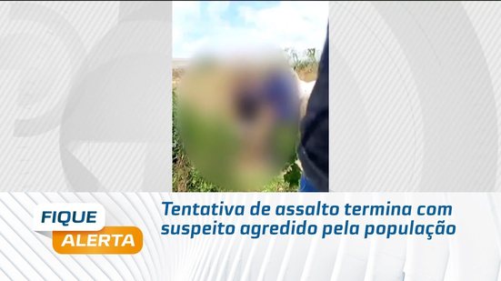 Tentativa de assalto termina com suspeito agredido pela população