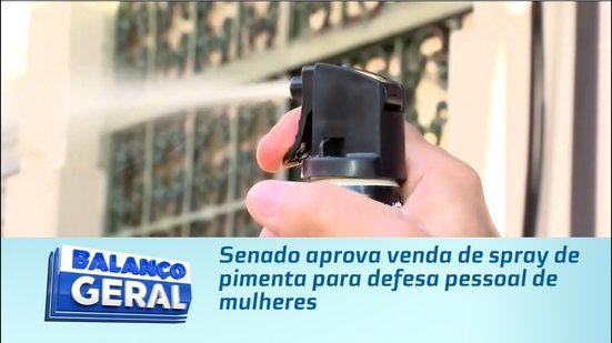 Senado aprova venda de spray de pimenta para defesa pessoal de mulheres