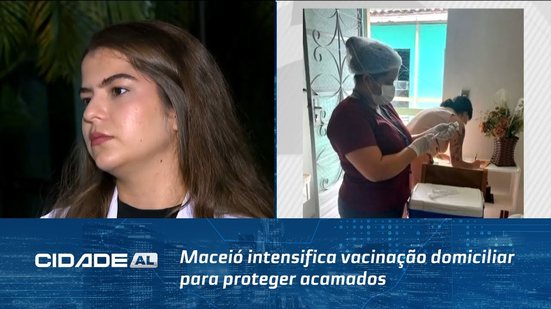 Maceió intensifica vacinação domiciliar para proteger acamados contra gripe e pneumonia