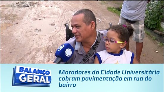 Moradores do Cidade Universitária cobram pavimentação em rua do bairro