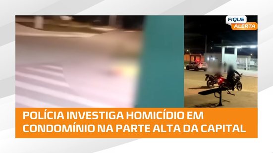 Crime é registrado em condomínio na parte alta de Maceió #FiqueAlerta