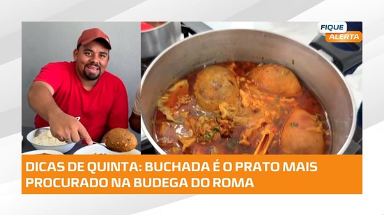 DICAS DE QUINTA: Williamis Tavares foi até a Budega do Roma provar o prato mais pedido
