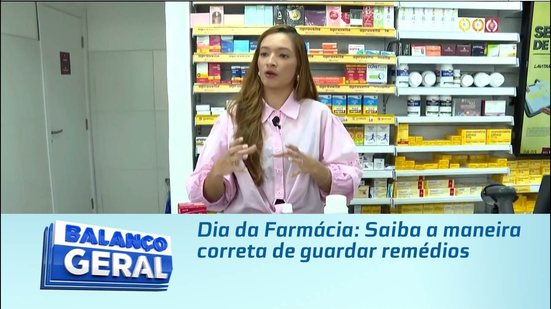 Dia da Farmácia: Saiba a maneira correta de guardar remédios