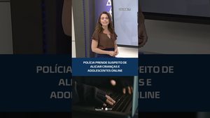 Prisão por crime online: suspeito aliciava menores pela internet #CidadeAL