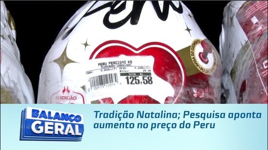 Tradição Natalina: Pesquisa aponta aumento no preço do Peru