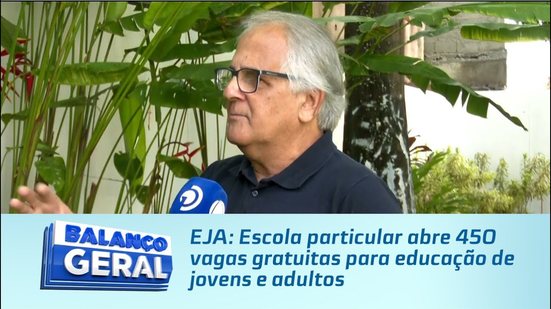EJA: Escola particular abre 450 vagas gratuitas para educação de jovens e adultos