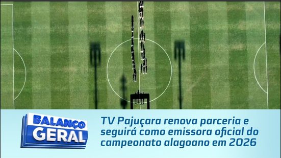 TV Pajuçara renova parceria e seguirá como emissora oficial do campeonato alagoano em 2026