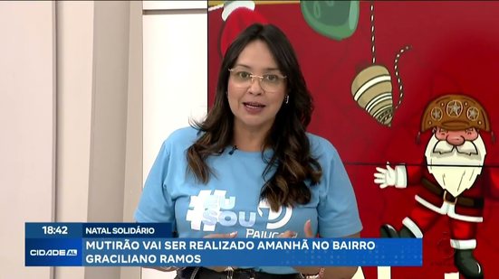 Natal Solidário: Mutirão vai ser realizado amanhã no bairro Graciliano Ramos