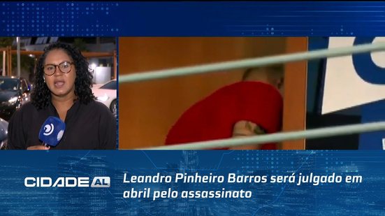 Leandro Pinheiro Barros será julgado em abril pelo assassinato de Mônica Cavalcante