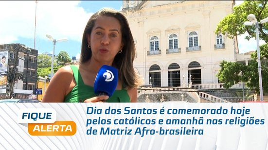 Dia dos Santos é comemorado hoje pelos católicos e amanhã nas religiões de Matriz Afro-brasileira