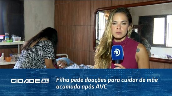 Filha pede doações para cuidar de mãe acamada após AVC; família aguarda decisão da justiça