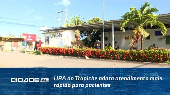 UPA do Trapiche adota atendimento mais rápido para pacientes com casos de menor gravidade