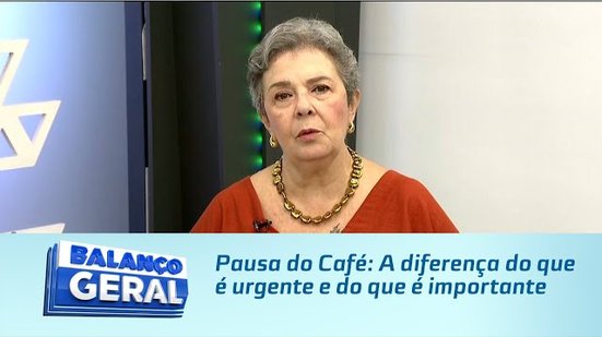 Pausa do Café: A diferença do que é urgente e do que é importante