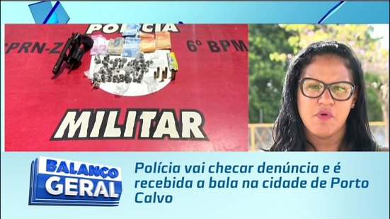 Polícia vai checar denúncia e é recebida a bala na cidade de Porto Calvo
