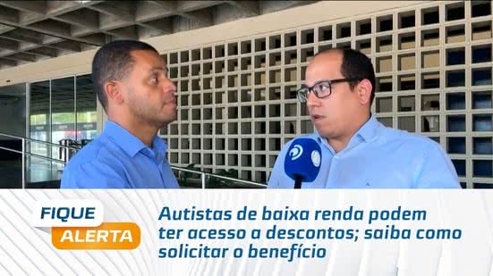 Autistas de baixa renda podem ter acesso a descontos; saiba como solicitar o benefício