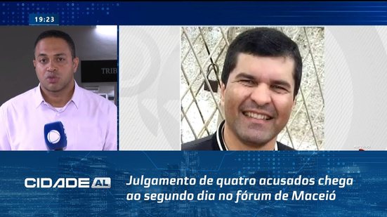 Caso Kléber Malaquias: Julgamento de quatro acusados chega ao segundo dia no fórum de Maceió
