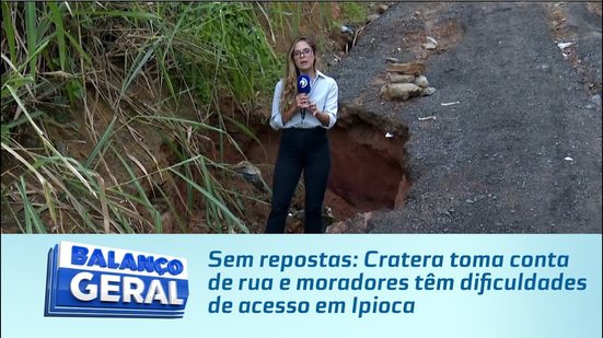 Sem repostas: Cratera toma conta de rua e moradores têm dificuldades de acesso em Ipioca