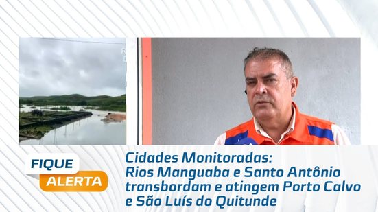 Rios Manguaba e Santo Antônio transbordam e atingem Porto Calvo e São Luís do Quitunde