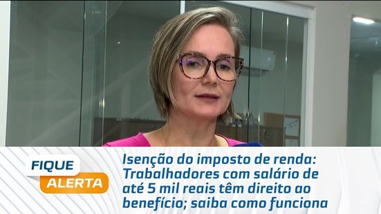 Isenção do imposto de renda: saiba quem tem direito e como funciona