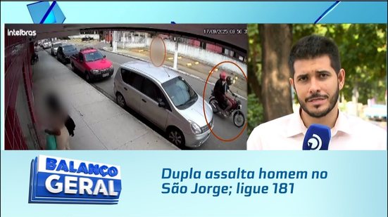 Dupla assalta homem no São Jorge; ligue 181