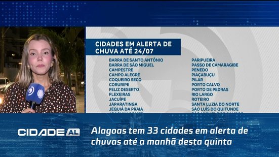 Aviso Amarelo: Alagoas tem 33 cidades em alerta de chuvas até a manhã desta quinta
