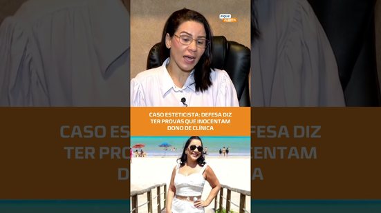 Reviravolta? Defesa diz ter provas que inocentam empresário no caso da esteticista #FiqueAlerta