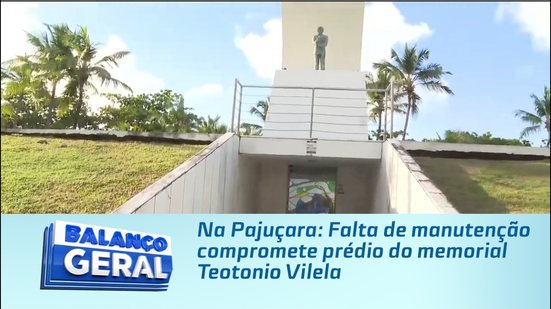 Na Pajuçara: Falta de manutenção compromete prédio do memorial Teotônio Vilela