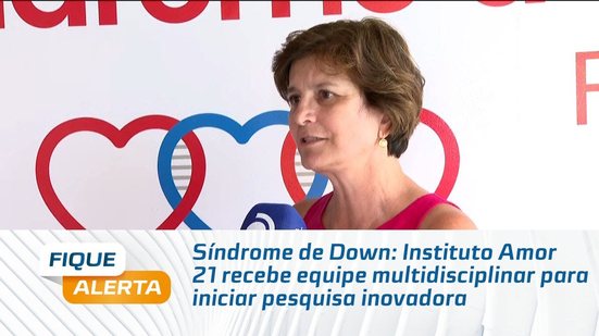 Síndrome de Down: Instituto Amor 21 recebe equipe multidisciplinar para iniciar pesquisa inovadora