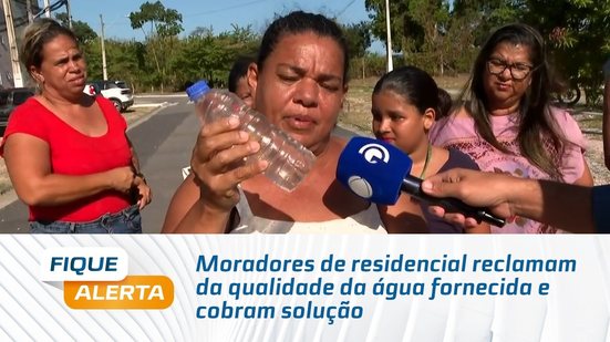 Moradores de residencial reclamam da qualidade da água fornecida e cobram solução