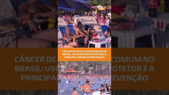 ALERTA NO SOLZÃO: câncer de pele é líder no Brasil; veja como se proteger! #FiqueAlerta