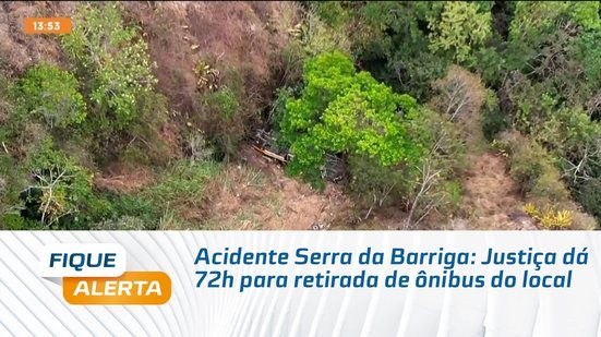 Acidente Serra da Barriga: Justiça dá 72h para retirada de ônibus do local