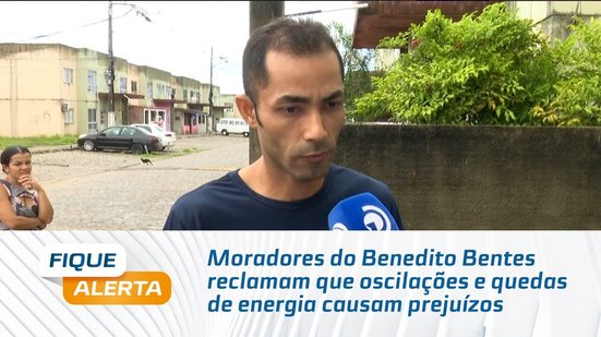Moradores do Benedito Bentes reclamam que oscilações e quedas de energia causam prejuízos