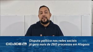 Disputa política nas redes sociais já gera mais de 260 processos em Alagoas