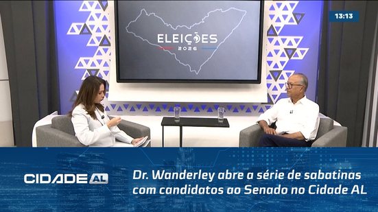 Eleições 2026: Dr. Wanderley abre a série de sabatinas com candidatos ao Senado no Cidade AL