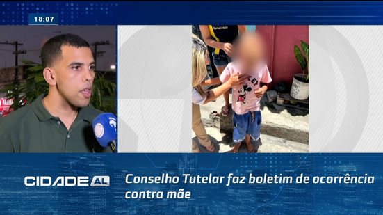 Abandono de Três Crianças: Conselho Tutelar faz boletim de ocorrência contra mãe