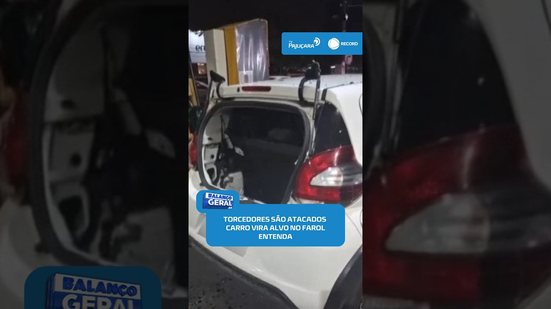 🚨Carro com torcedores é atacado no Farol e caso chama atenção em Maceió #BalançoGeralAL