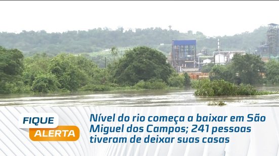 Nível do rio começa a baixar em São Miguel dos Campos; 241 pessoas tiveram de deixar suas casas