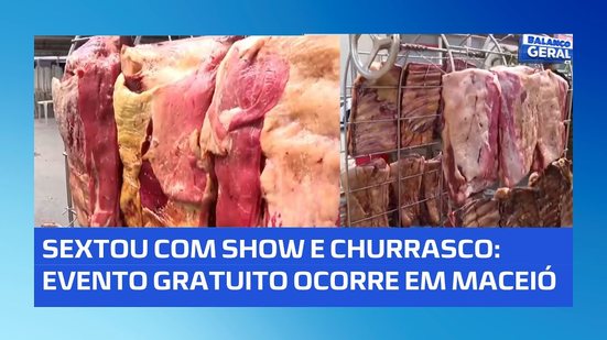 ENTRADA GRATUITA: Começa hoje em Maceió o maior festival de churrasco no Nordeste