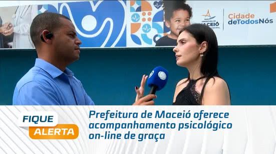 Prefeitura de Maceió oferece acompanhamento psicológico on-line de graça