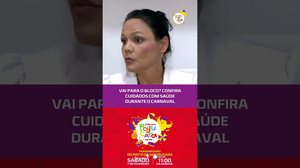 Vai curtir o carnaval de rua? Veja cuidados com saúde e higiene #CarnavalPajuçara