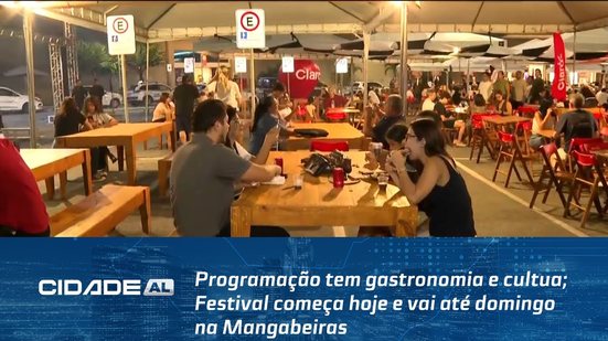 Programação tem gastronomia e cultura; Festival começa hoje e vai até domingo na Mangabeiras
