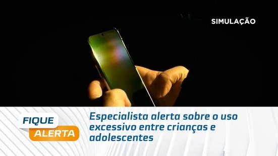 Especialista alerta sobre o uso excessivo entre crianças e adolescentes