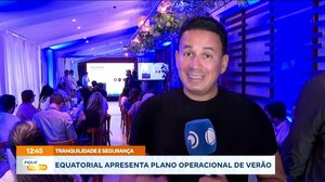 Tranquilidade e segurança: Equatorial apresenta plano operacional de verão