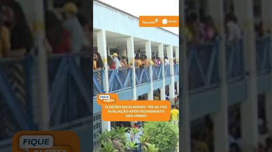 🗳️ Eleições 2026: TRE-AL avalia primeiro turno realizado em Alagoas | #FiqueAlerta