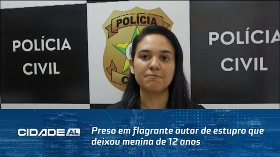 Preso em flagrante autor de estupro que deixou menina de 12 anos grávida em Santana do Ipanema