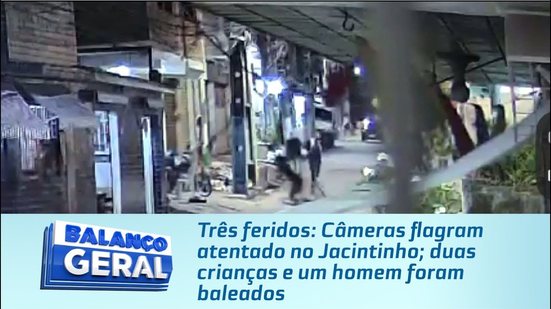 Três feridos: Câmeras flagram atentado no Jacintinho; duas crianças e um homem foram baleados