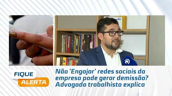 Não 'Engajar' redes sociais da empresa pode gerar demissão? Advogado trabalhista explica
